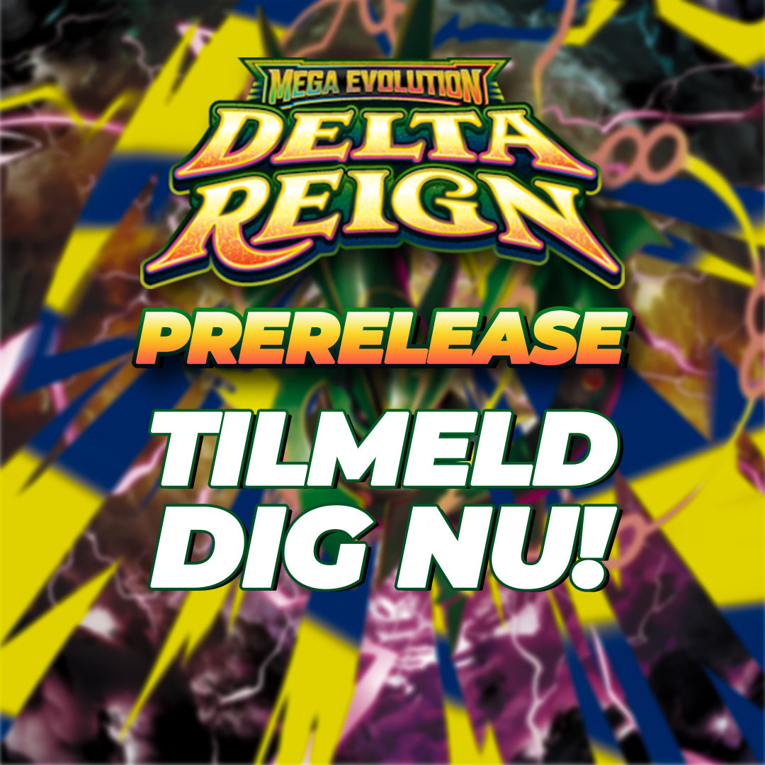 Event poster for the Pokémon TCG: Delta Reign Prerelease featuring the text TILMELD DIG NU! against a stylized abstract background.
