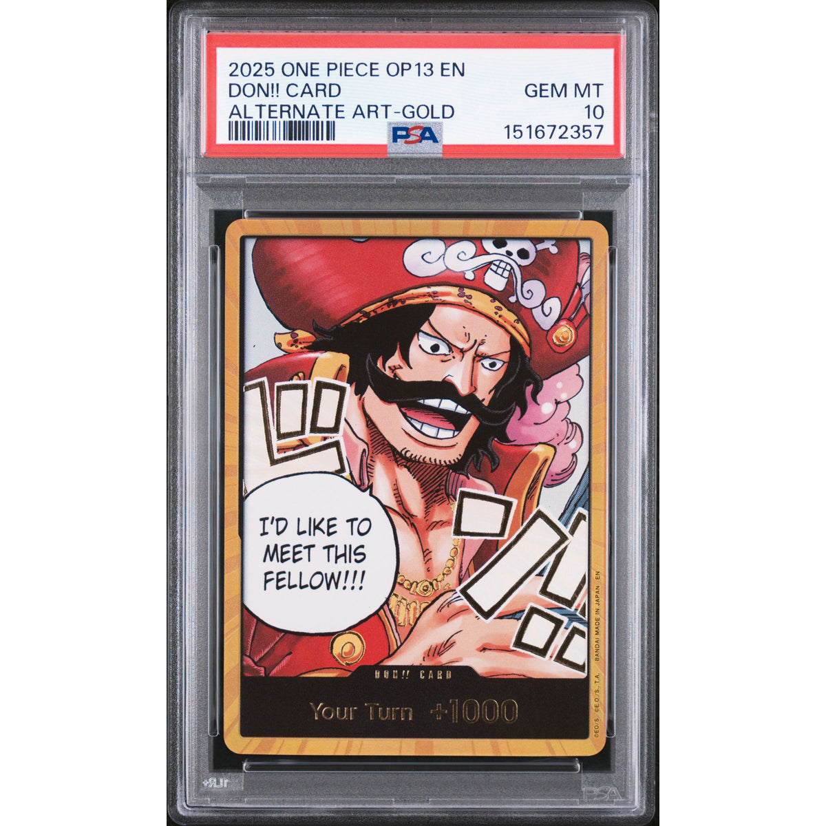 A Bandai One Piece TCG: Don!! Card PSA 10 features a character in a pirate hat and red coat saying "ID LIKE TO MEET THIS FELLOW!!!," graded GEM MT 10 by PSA.