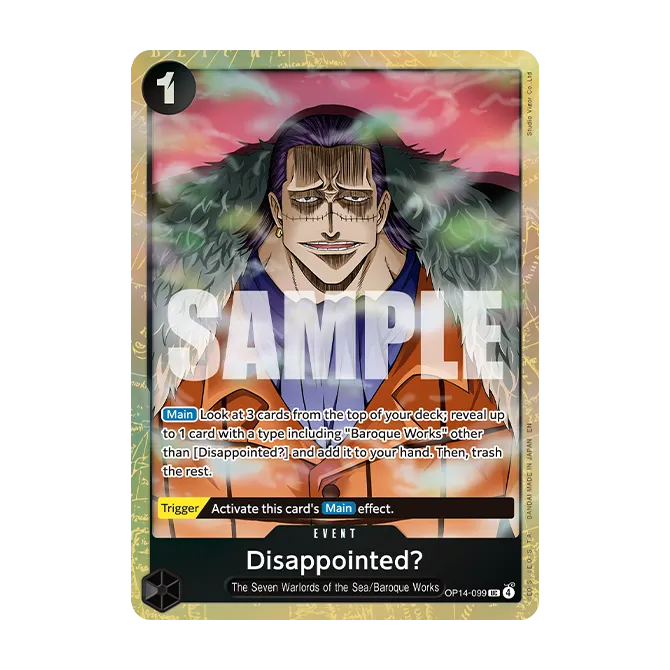 Sure! Here’s the revised sentence using the provided product data: A trading card from Bandai's One Piece Card Game: Premium Card Collection -Best Selection Vol.6 featuring a smirking anime man with long hair. The card is titled "Disappointed?" and includes sample text overlaying the image, with instructions and effects detailed below the character artwork.